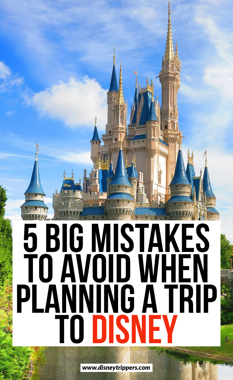 5 Big Mistakes To Avoid When Planning A Trip To Disney World | Tips for what to avoid at Disney World | Disney travel tips | mistakes you should not make at Disney | Disney world travel tips | Tips for going to Disney | secrets for planning a Disney vacation #disney