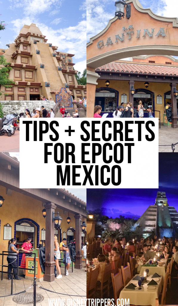 tips and secrets for epcot mexico