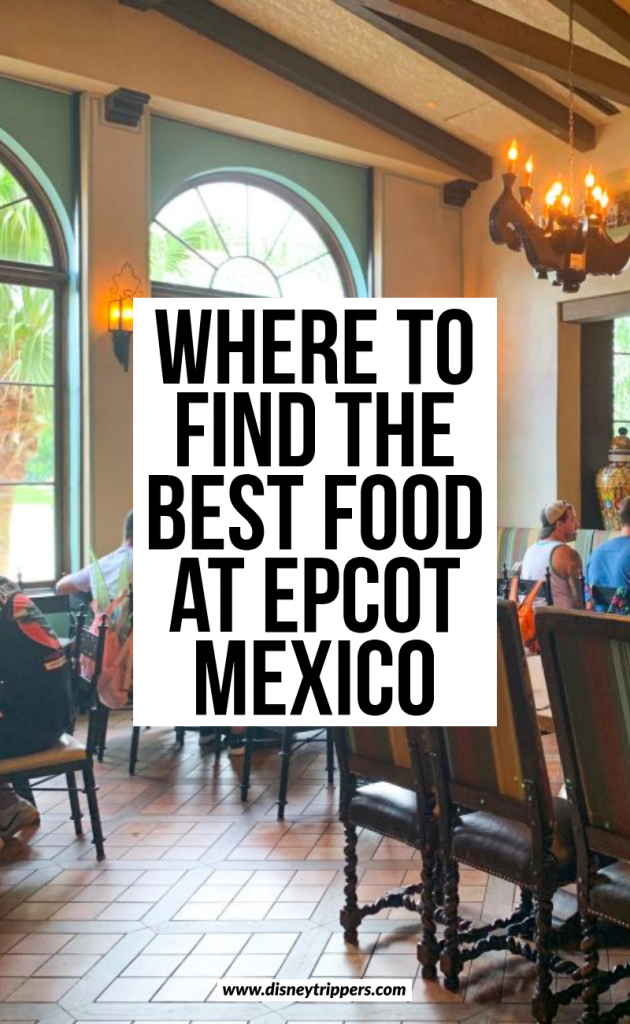 where to find the best food at epcot mexico