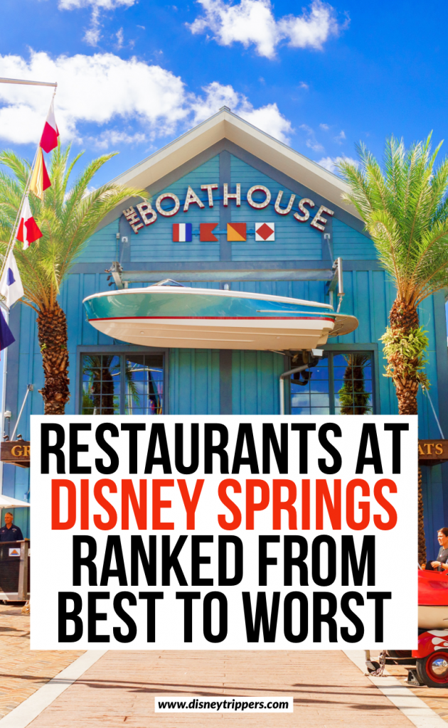 12 Best (And Worst!) Disney Springs Restaurants - Disney Trippers