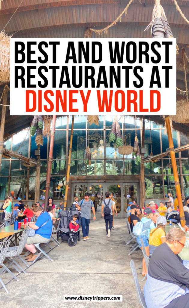33 Best (and Worst!) Disney World Restaurants - Disney Trippers
