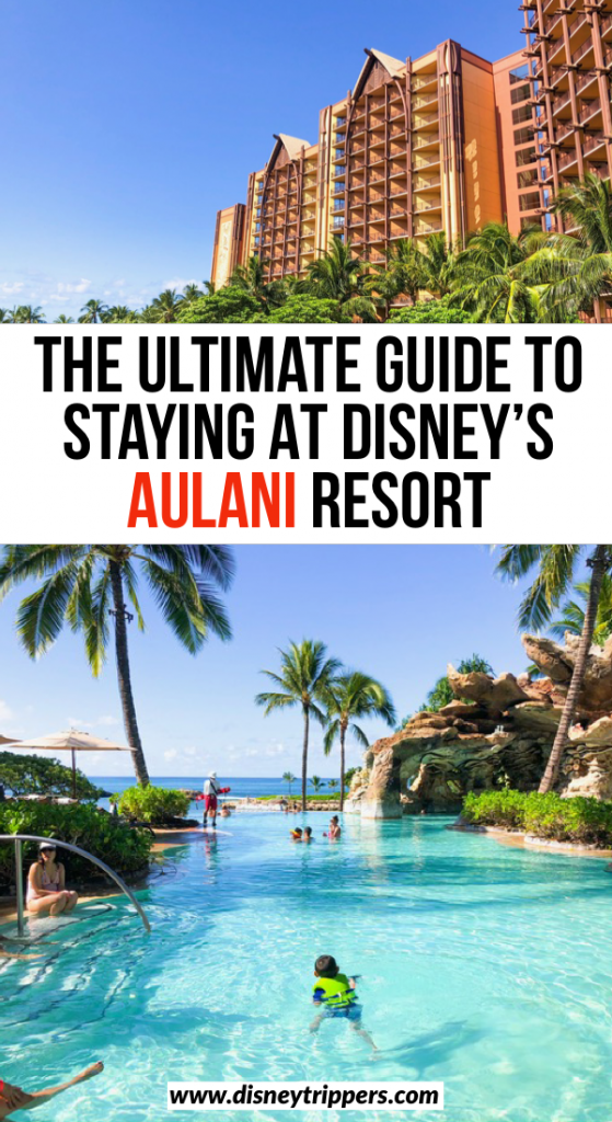 The Ultimate Guide To Staying At Disney's Aulani Resort In Hawaii USA | Tips for visiting Disney Aulani Resort And Spa | Aulani travel tips | how to save money at Disney Aulani Resort | Planning a trip to Aulani resort in Hawaii with Disney | hawaii travel tips | Disney travel tips #disney #aulani