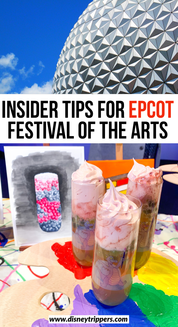 Insider Tips For Epcot Festival Of the Arts | The Ultimate Guide To The 2020 Epcot Festival Of The Arts | Epcot Festival Tips | Tips for going to festivals of the arts at Epcot | what to eat at Epcot | Epcot travel tips | how to plan a trip to Disney World Epcot Park | Disney travel tips #disney #epcot