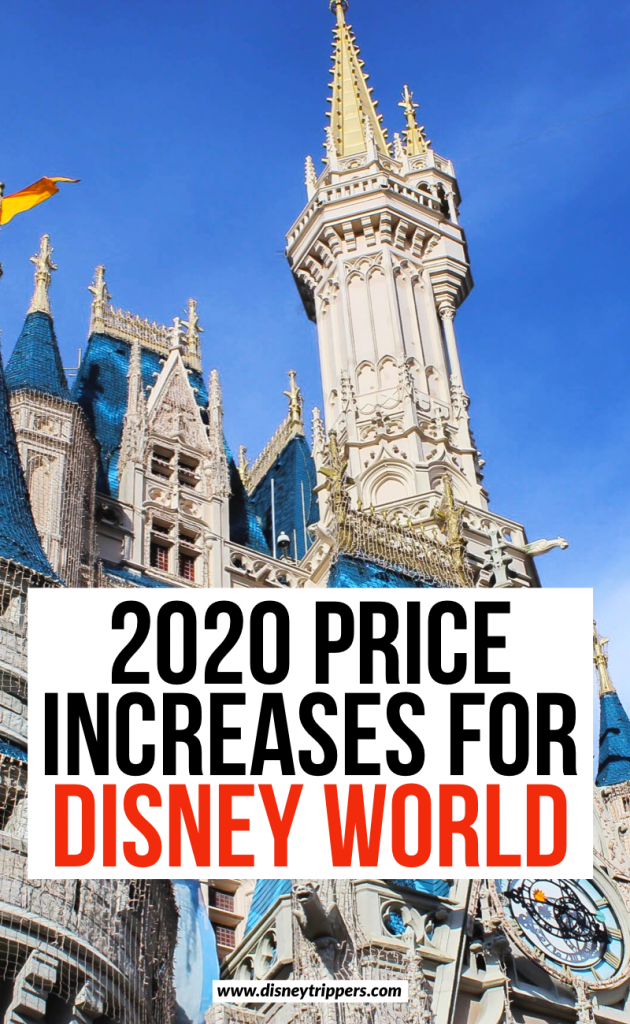 READ THIS Walt Disney World Price Increases For 2020 Disney Trippers