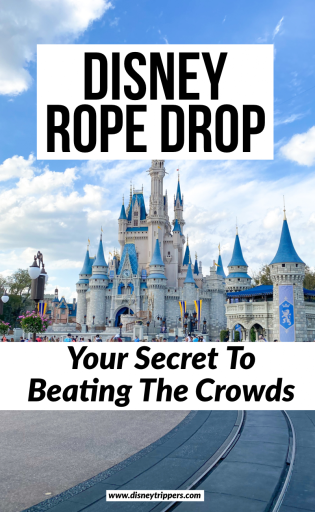 Disney Rope Drop: Your Secret To Beating The Crowds At disney World | How To Do Disney Rope Drop And Beat The Crowds | tips for shorter lines at Disney | how to avoid crowds at Disney | tips for visiting Disney world without crowds | rope drop tips at Disney #disney