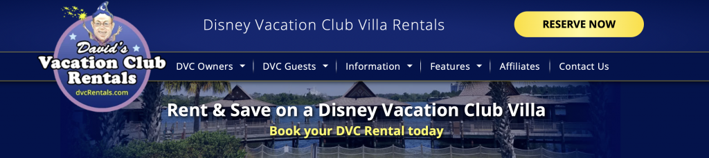 A screenshot from David's to really get into David's DVC Rental review: this screenshot shows the header of David's Vacation Club Rentals and it says you can rent and save on a Disney Vacation Club Villa.